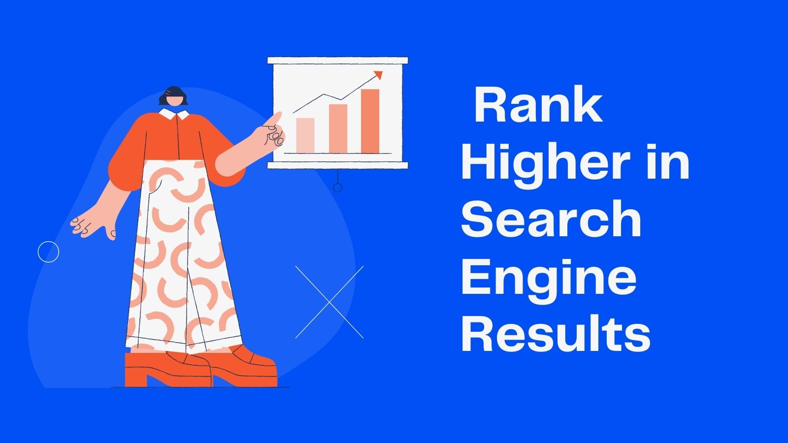 Try to Rank Higher in Search Engine Results
