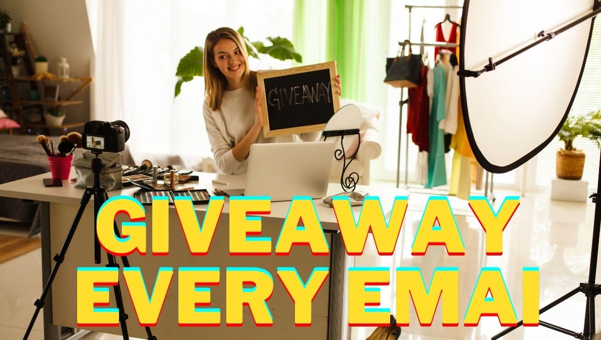 Include a giveaway in every email